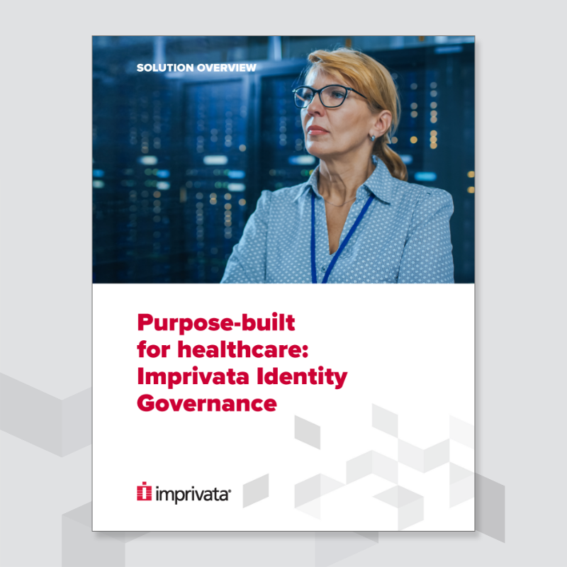 Cover of Purpose-built for healtchare: Imprivata Identity Governance