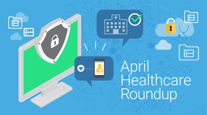 Healthcare Privacy News Roundup