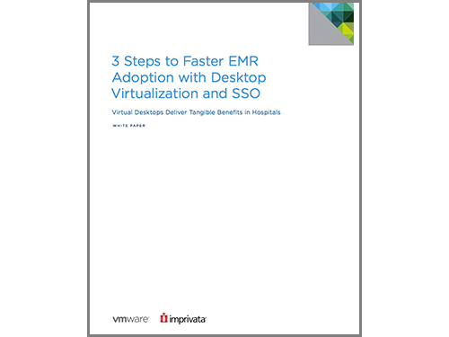 3 steps to faster EMR adoption with desktop virtualization and SSO WP.png