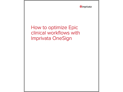 How to optimize Epic clinical workflows with Imprivata WP.png
